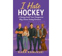 I Hate Hockey: A Steamy Small Town Omegaverse Why Choose Hockey Romance: 1