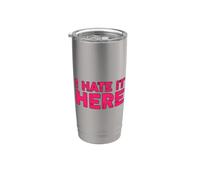 I Hate It Here Bicchiere termico in acciaio inox doppia parete