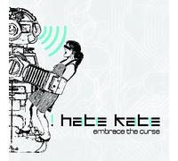 I Hate Kate - Embrace The Curse