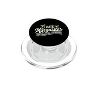 I Hate Margaritas Just Kidding Can You Imagine PopSockets PopGrip per MagSafe