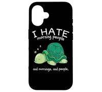I Hate Morning People And Mornings And People Sea Turtle Custodia per iPhone 16