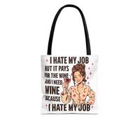 I Hate My Job But It Pays For The Wine - Borsa tote divertente per gli amanti del vino, umorismo sul lavoro, regalo meme relabile, nero, 13" × 13'', regolare