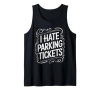 I Hate Parking Tickets Cattive Lotte dei conducenti - Canotta