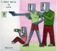 i Hate Sally/Gfk - Split