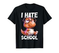 I HATE SCHOOL - DINO X dinosauro studente Maglietta