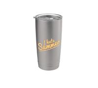 I Hate Summer Odio l'estate Bicchiere termico in acciaio inox doppia parete