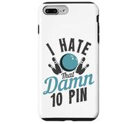 I Hate That Damn 10 Pin | Bowling Custodia per iPhone 7 Plus/8 Plus