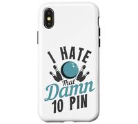 I Hate That Damn 10 Pin | Bowling Custodia per iPhone X/XS