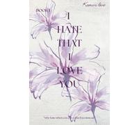 I hate that I love you: 1