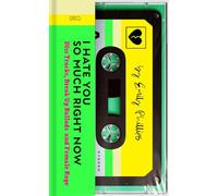 I Hate You So Much Right Now: Diss Tracks, Break Up Ballads and Female Rage