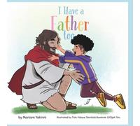 I HAVE A FATHER TOO