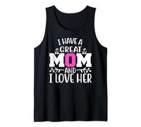 I Have a Great Mom I Love Her Cute Mothers Day for Mother Canotta