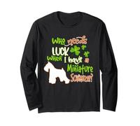 I Have A Miniature Schnauzer Dog Lucky Funny St Patricks Day Maglia a Manica