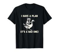 I Have A Plan Its A Bad One Sarcastico Humor Planner Leader Maglietta