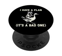 I Have A Plan Its A Bad One Sarcastico Humor Planner Leader PopSockets PopGrip Adesivo