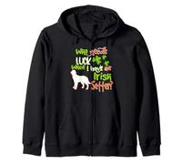 I Have An Irish Setter Dog Lucky Shamrock St Patricks Day Felpa con Cappuccio