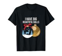 I Have Big Beautiful Balls Adulto Vacanze Umorismo Natale Maglietta