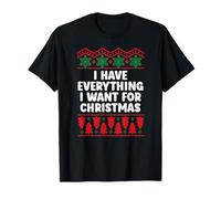 I Have Everything I Want for Christmas Couples Pajamas Funny Maglietta