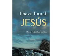 I have found Jesus