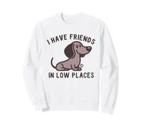 I Have Friends Low Places Felpa