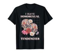 I Have Homosexual Tendencies Goth Skull Funny Meme LGBTQ Maglietta