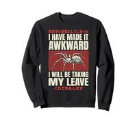 I Have Made It Awkward I Will Be Taking My Leave Antisociale Felpa