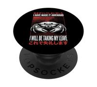 I Have Made It Awkward I Will Be Taking My Leave Antisociale PopSockets PopGrip Adesivo