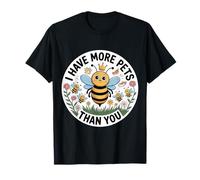 I Have More Pets Than You Beekeeper Honey Jokes |- Maglietta