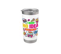 I Have No Idea What This is! Illustration Graphic Designs Bicchiere termico in acciaio inox doppia parete