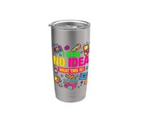 I Have No Idea What This is! Illustration Graphic Designs Bicchiere termico in acciaio inox doppia parete