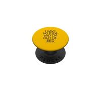 I Have No Idea Why I'm Out Of Bed PopSockets PopGrip Adesivo
