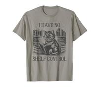 I Have No Shelf Control Maglietta