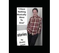 I Have Nothing Musically More To Give