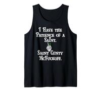 I Have Patience of a Saint St Patricks Saint Cunty McFuckoff Canotta