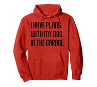 I Have Plans With My Dog In The Garage Dad Joke Handyman Felpa con Cappuccio