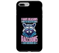 I Have Reasons To Believe Raccoons Are Mocking Me Custodia per iPhone 7 Plus/8 Plus