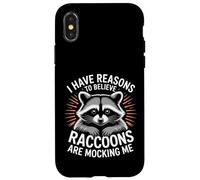 I Have Reasons To Believe Raccoons Are Mocking Me |- Custodia per iPhone X/XS