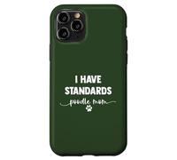 I Have Standards Poodle Mom, toelettatrice per cani, motivo: cucciolo d'amore Custodia per iPhone 11 Pro