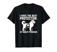 I Have The Best Protector Great Pyrenees Dog Razza Maglietta