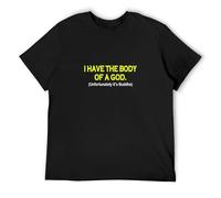 I Have The Body of A God. Unfortunately It's Buddha Unisex 100% Cotton Short-Sleeve T-Shirts Black L