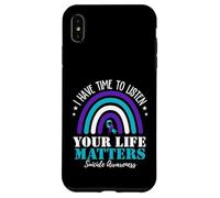 I Have Time To Listen Your Life Matters Suicide Prevention Custodia per iPhone XS Max