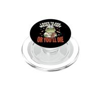 I Have To Ask Weird Stuff Or You'll Die Divertente PopSockets PopGrip per MagSafe