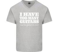 I Have Too Molti Chitarre Divertente Chitarrista Da Scollo A V T-Shirt