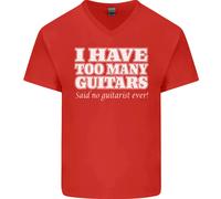 I Have Too Molti Chitarre Divertente Chitarrista Da Scollo A V T-Shirt