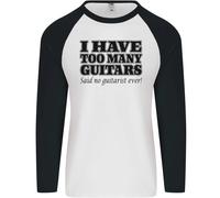 I Have Too Molti Chitarre Divertente Chitarrista Uomo L/S Baseball Maglietta