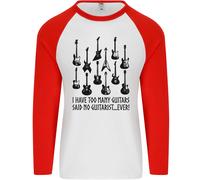 I Have Too Molti Chitarre Divertente Chitarrista Uomo L/S Baseball T-Shirt