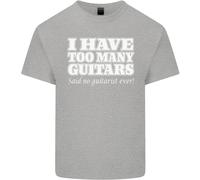 I Have Too Molti Chitarre Said No Chitarrista Ever Uomo Cotone T-Shirt Maglietta