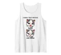 I Have Two Moods Hehe Not Hehe Cute Cat Face Meme Coworker Canotta
