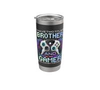 I Have Two Titles Brother And Gamer I Crush Them Both Funny Bicchiere termico in acciaio inox doppia parete