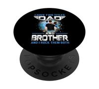 I Have Two Titles Dad And Brother Funny For Fathers Day PopSockets PopGrip Adesivo